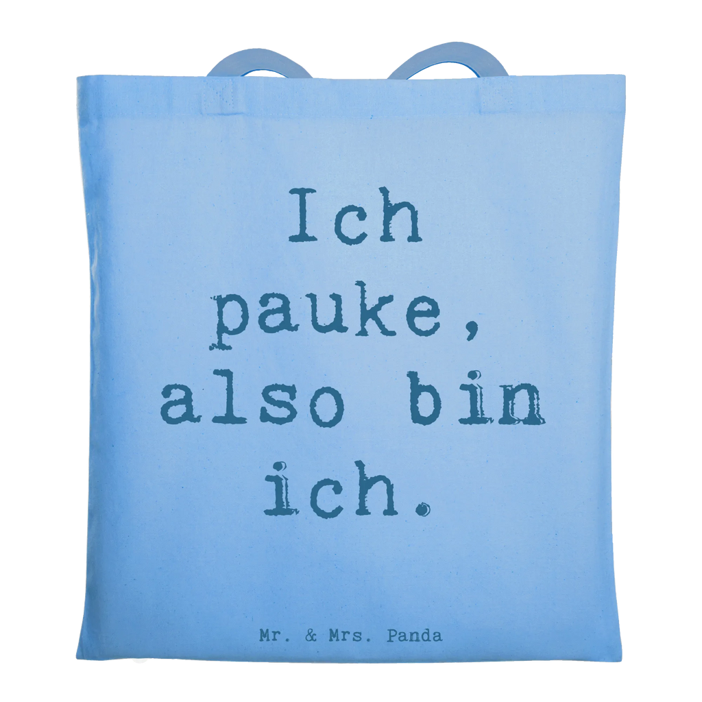 Tragetasche Spruch Pauken Motivation Umhängetasche, Einkaufstasche, Schultertasche, Strandtasche, Beutel, Laptoptasche, Badetasche, Stofftasche, Shopper, Einkaufstüte, Jutetasche, Beuteltasche, Tragetasche, Tasche, Stoffbeutel, Jutebeutel, Instrumente, Geschenke Musiker, Musikliebhaber
