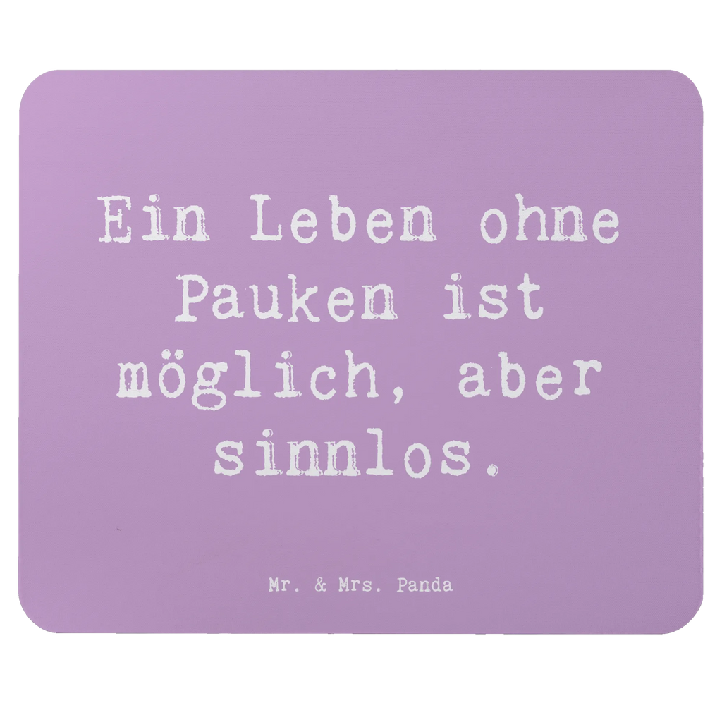 Mouse mat Saying Ein Leben ohne Pauken ist möglich, aber sinnlos. Designer Mauspad, Mousepad, Mauspad, Computer zubehör, Einzigartiges Mauspad, Büroausstattung, Mauspad Büro, Arbeitszimmer, PC Zubehör, Mausunterlage, Instrumente, Geschenke Musiker, Musikliebhaber