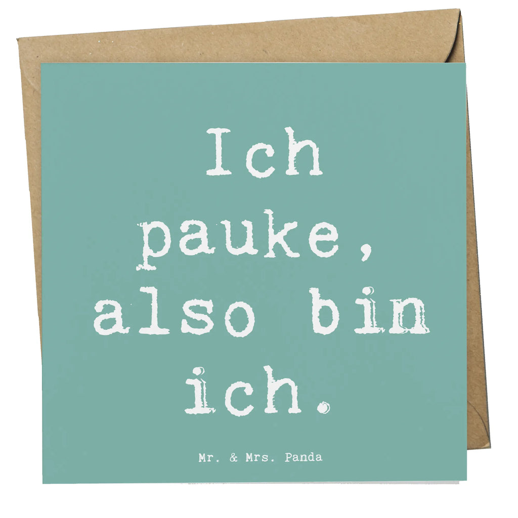 Deluxe Card Saying Ich pauke, also bin ich. Einladungskarte, Klappkarte, Hochwertige Grußkarte, Hochwertige Klappkarte, Glückwunschkarte, Grußkarte, Hochzeitskarte, Karte, Geburtstagskarte, Instrumente, Geschenke Musiker, Musikliebhaber