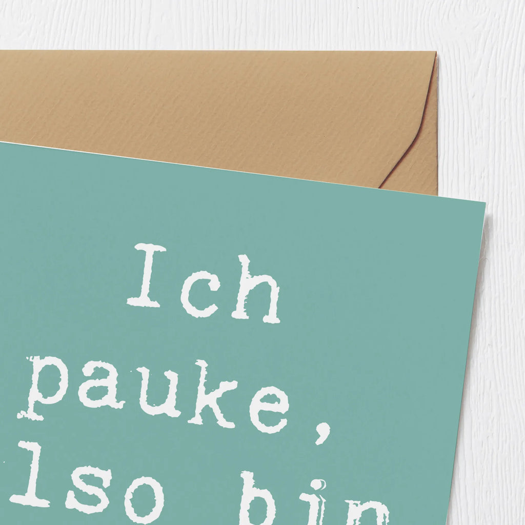 Deluxe Card Saying Ich pauke, also bin ich. Einladungskarte, Klappkarte, Hochwertige Grußkarte, Hochwertige Klappkarte, Glückwunschkarte, Grußkarte, Hochzeitskarte, Karte, Geburtstagskarte, Instrumente, Geschenke Musiker, Musikliebhaber