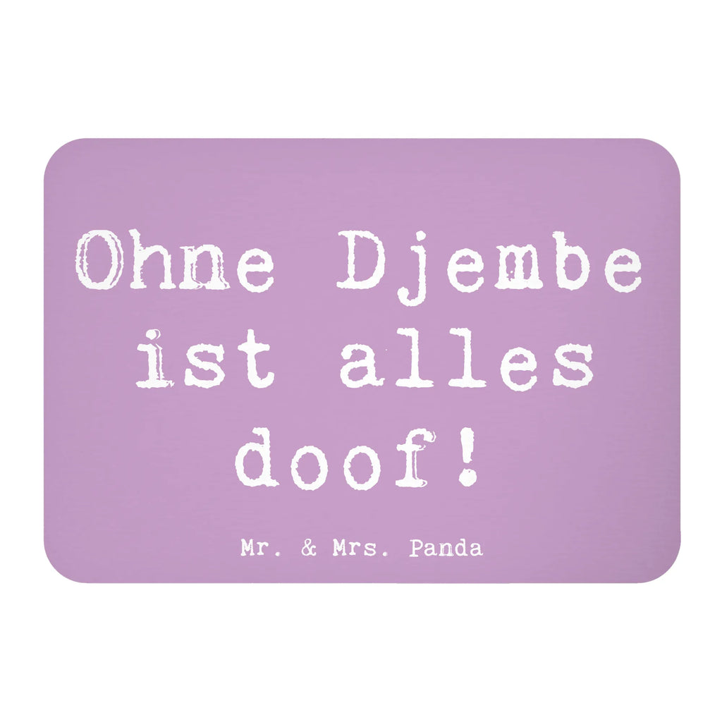 Magnet Saying Ohne Djembe ist alles doof! Souvenir Magnet, Whiteboard Magnet, Notiz Magnet, Dekomagnet, Pinnwandmagnet, Motivmagnete, Kühlschrankmagnet, Kühlschrank Dekoration, Instrumente, Geschenke Musiker, Musikliebhaber