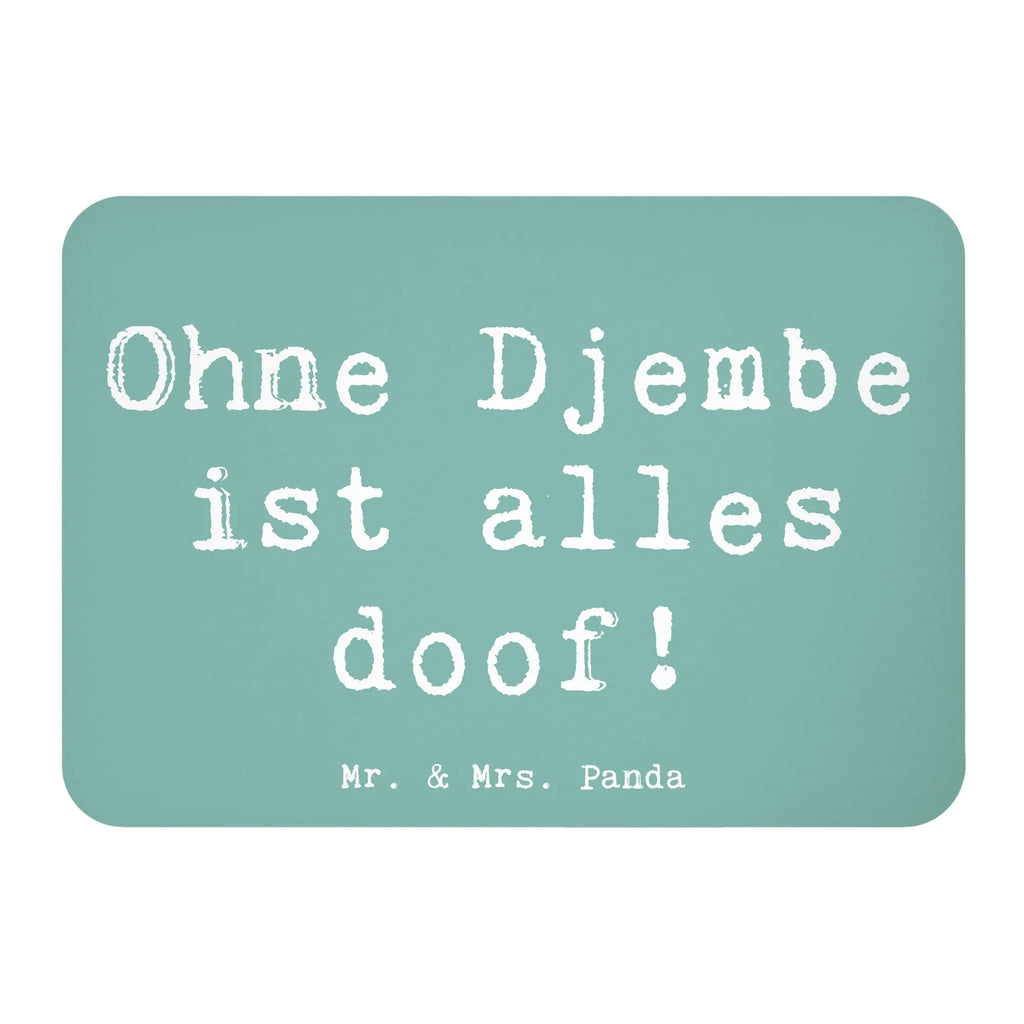 Magnet Saying Ohne Djembe ist alles doof! Souvenir Magnet, Whiteboard Magnet, Notiz Magnet, Dekomagnet, Pinnwandmagnet, Motivmagnete, Kühlschrankmagnet, Kühlschrank Dekoration, Instrumente, Geschenke Musiker, Musikliebhaber