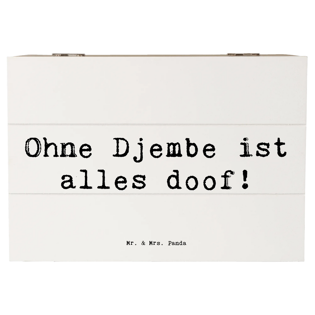 Wooden chest Saying Ohne Djembe ist alles doof! Kiste, XXL, Schatulle, Truhe, Aufbewahrungsbox, Schatzkiste, Geschenkdose, Holzkiste, Geschenkbox, Dekokiste, Erinnerungskiste, Erinnerungsbox, Instrumente, Geschenke Musiker, Musikliebhaber