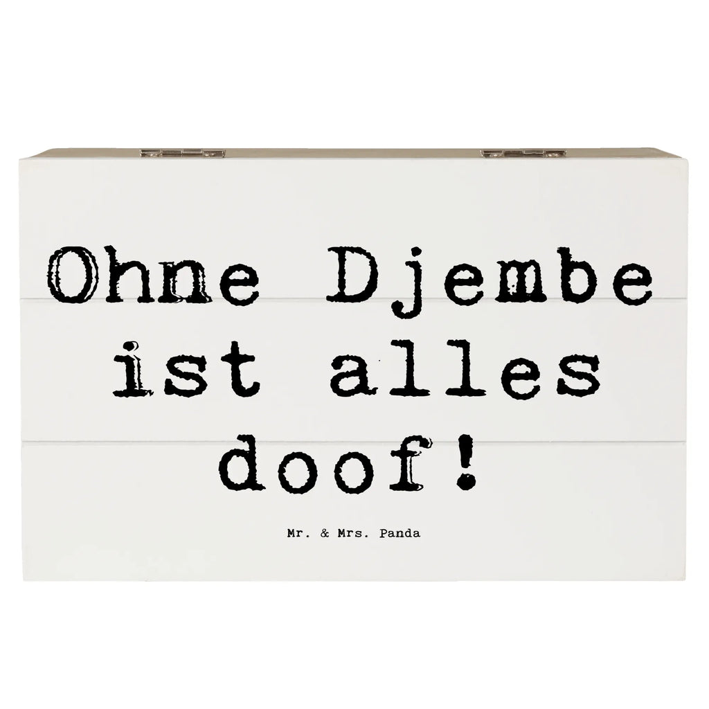 Wooden chest Saying Ohne Djembe ist alles doof! Kiste, XXL, Schatulle, Truhe, Aufbewahrungsbox, Schatzkiste, Geschenkdose, Holzkiste, Geschenkbox, Dekokiste, Erinnerungskiste, Erinnerungsbox, Instrumente, Geschenke Musiker, Musikliebhaber