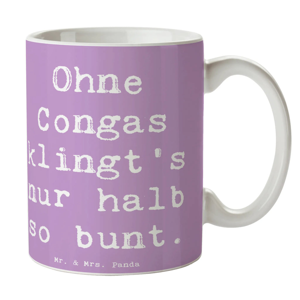 Mug Saying Ohne Congas klingt's nur halb so bunt. Designtasse, Kaffeebecher, Tassen, Kaffeepott, Frühstücksbecher, heißgetränkebecher, Pott, Becher, Kakaotasse, Teepott, Kaffeetasse, Trinktasse, Frühstückstasse, Tasse, Keramikbecher, Kakaotassen, Teebecher, Bürotasse, Keramiktasse, Bürobecher, Trinkbecher, Henkeltassen, Teetasse, Keramiktassen, Kaffeetassen, Henkelbecher, Frühstückstassen, Henkeltasse, Teetassen, Instrumente, Geschenke Musiker, Musikliebhaber