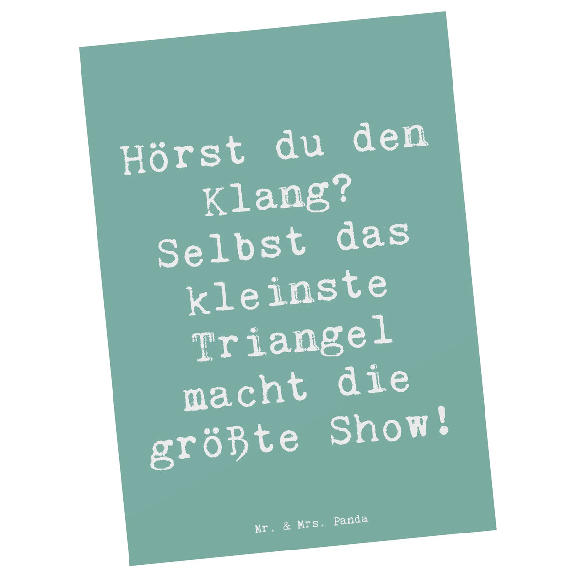 Postkarte Spruch Triangel Klang Postkarten, Fotokarte, bildkarte, Ansichtskarten, Motivkarte, Ansichtskarte, Postkarte, einzelkarte, Grußkarte, Designkarte, spruchkarte, Kunstkarten, kunstkarte, Instrumente, Geschenke Musiker, Musikliebhaber