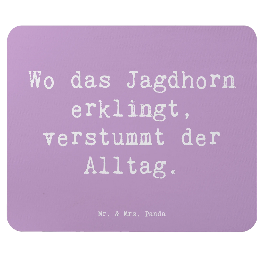 Mouse mat Saying Wo das Jagdhorn erklingt, verstummt der Alltag. Mausunterlage, Arbeitszimmer, PC Zubehör, Designer Mauspad, Mauspad Büro, Einzigartiges Mauspad, Mousepad, Computer zubehör, Büroausstattung, Mauspad, Instrumente, Geschenke Musiker, Musikliebhaber
