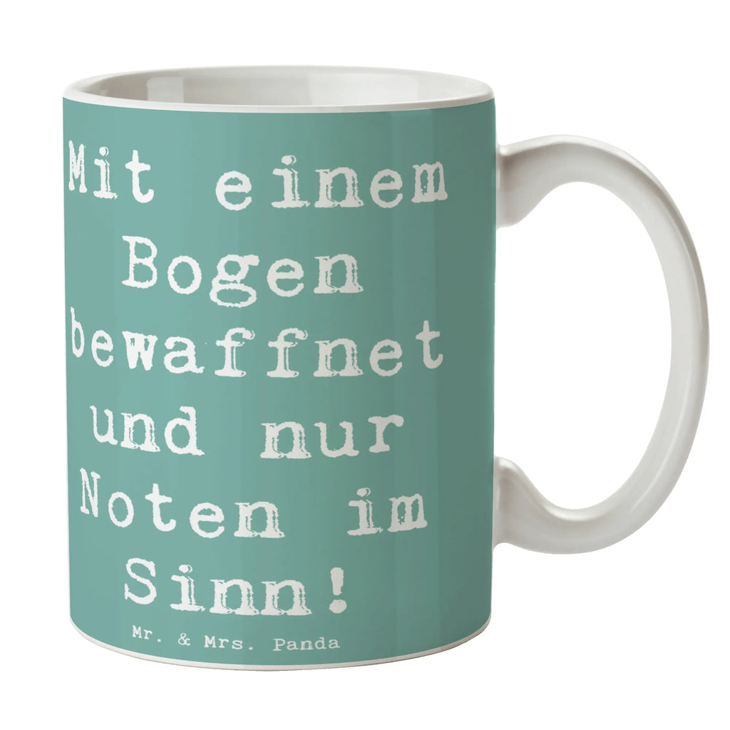 Mug Saying Mit einem Bogen bewaffnet und nur Noten im Sinn! Tasse, Tasse mit Motiven, Teetasse, Geschenktasse, Bürotasse, Keramiktasse, Tasse mit Zitaten, Porzellantasse, Kaffeetasse, Instrumente, Geschenke Musiker, Musikliebhaber