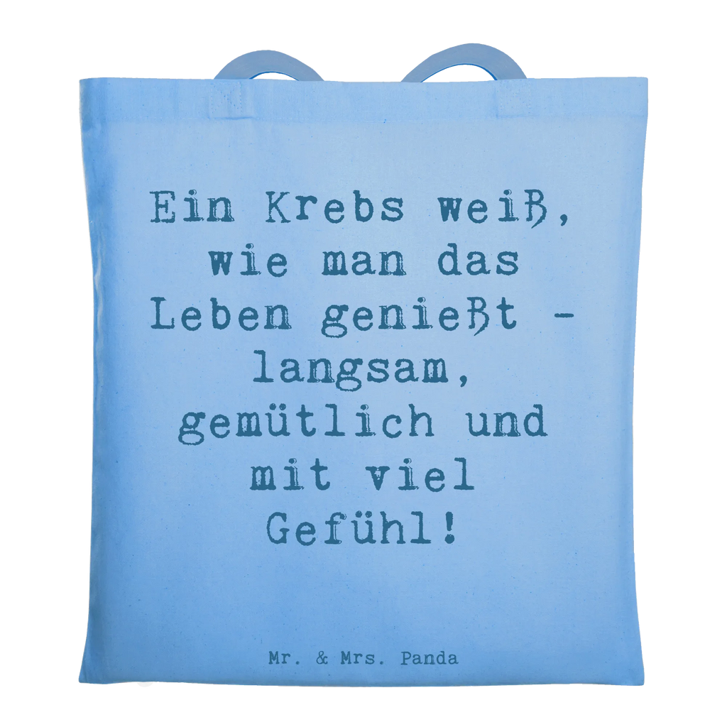 Tote bag Saying Ein Krebs weiß, wie man das Leben genießt - langsam, gemütlich und mit viel Gefühl! Beuteltasche, Beutel, Einkaufstasche, Jutebeutel, Stoffbeutel, Tasche, Shopper, Umhängetasche, Strandtasche, Schultertasche, Stofftasche, Tragetasche, Badetasche, Jutetasche, Einkaufstüte, Laptoptasche, Tierkreiszeichen, Sternzeichen, Horoskop, Astrologie, Aszendent