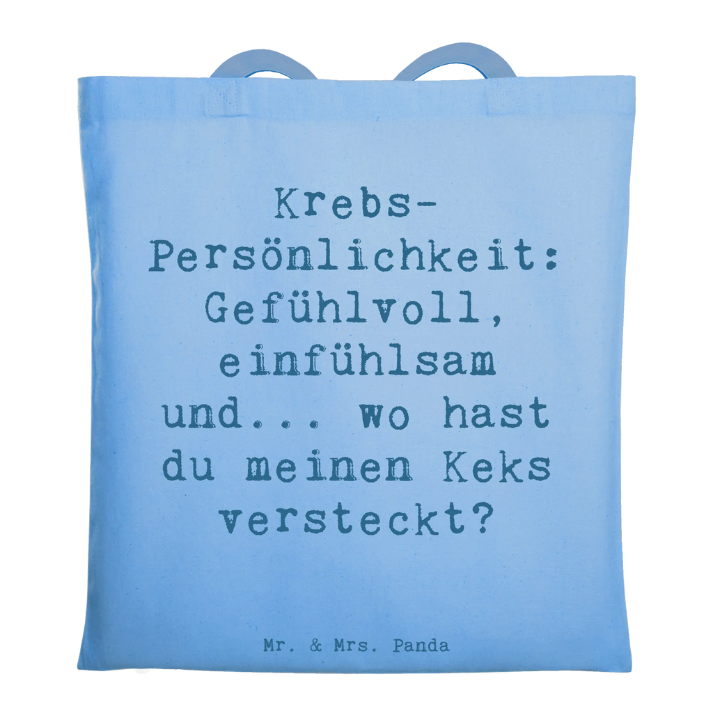Tragetasche Spruch Krebs Gefühlswelt Beuteltasche, Beutel, Einkaufstasche, Jutebeutel, Stoffbeutel, Tasche, Shopper, Umhängetasche, Strandtasche, Schultertasche, Stofftasche, Tragetasche, Badetasche, Jutetasche, Einkaufstüte, Laptoptasche, Tierkreiszeichen, Sternzeichen, Horoskop, Astrologie, Aszendent