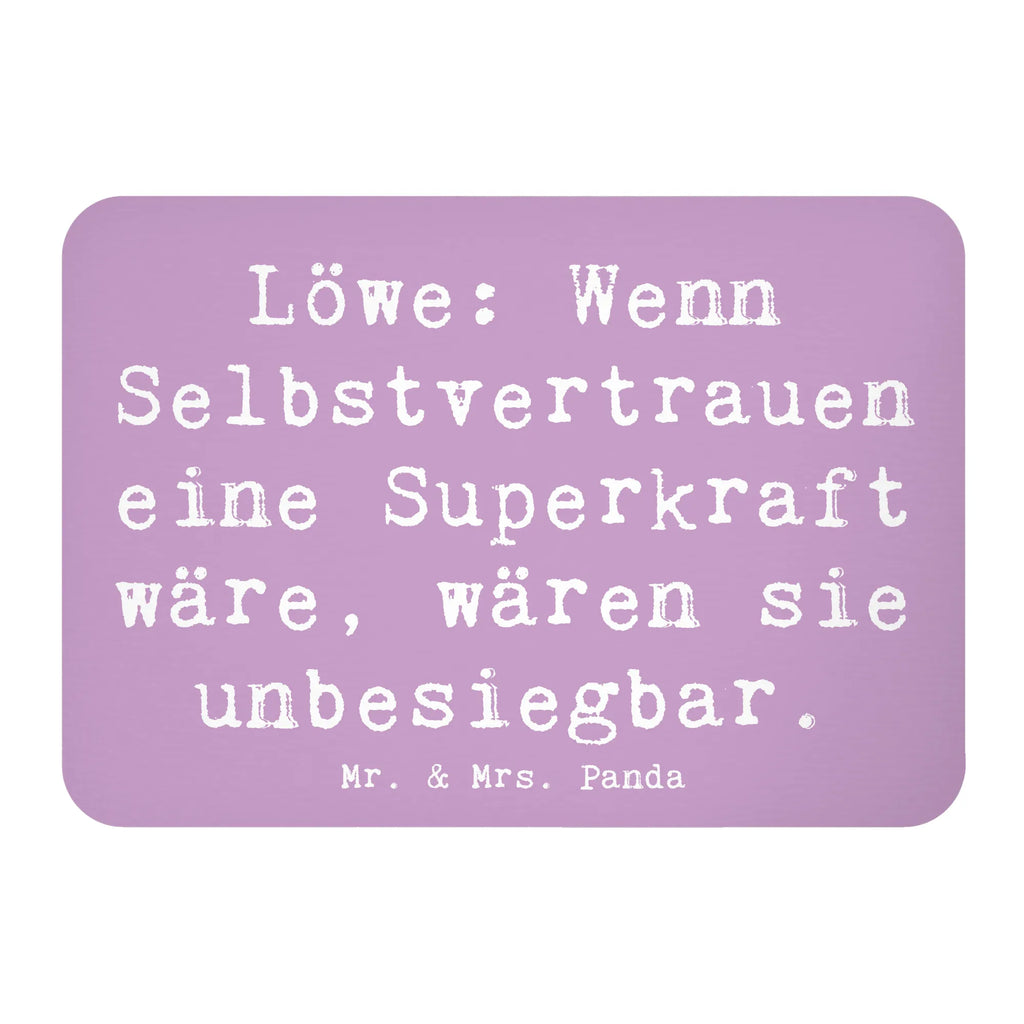 Magnet Saying Löwe: Wenn Selbstvertrauen eine Superkraft wäre, wären sie unbesiegbar. Kühlschrankmagnet, Pinnwandmagnet, Souvenir Magnet, Motivmagnete, Dekomagnet, Whiteboard Magnet, Notiz Magnet, Kühlschrank Dekoration, Tierkreiszeichen, Sternzeichen, Horoskop, Astrologie, Aszendent