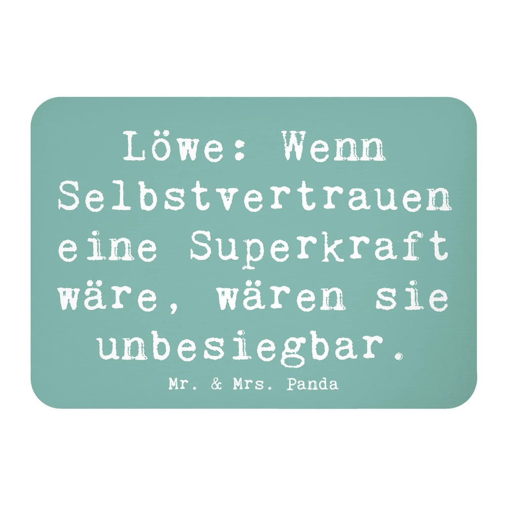 Magnet Saying Löwe: Wenn Selbstvertrauen eine Superkraft wäre, wären sie unbesiegbar. Kühlschrankmagnet, Pinnwandmagnet, Souvenir Magnet, Motivmagnete, Dekomagnet, Whiteboard Magnet, Notiz Magnet, Kühlschrank Dekoration, Tierkreiszeichen, Sternzeichen, Horoskop, Astrologie, Aszendent