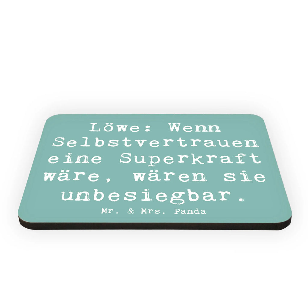 Magnet Saying Löwe: Wenn Selbstvertrauen eine Superkraft wäre, wären sie unbesiegbar. Kühlschrankmagnet, Pinnwandmagnet, Souvenir Magnet, Motivmagnete, Dekomagnet, Whiteboard Magnet, Notiz Magnet, Kühlschrank Dekoration, Tierkreiszeichen, Sternzeichen, Horoskop, Astrologie, Aszendent