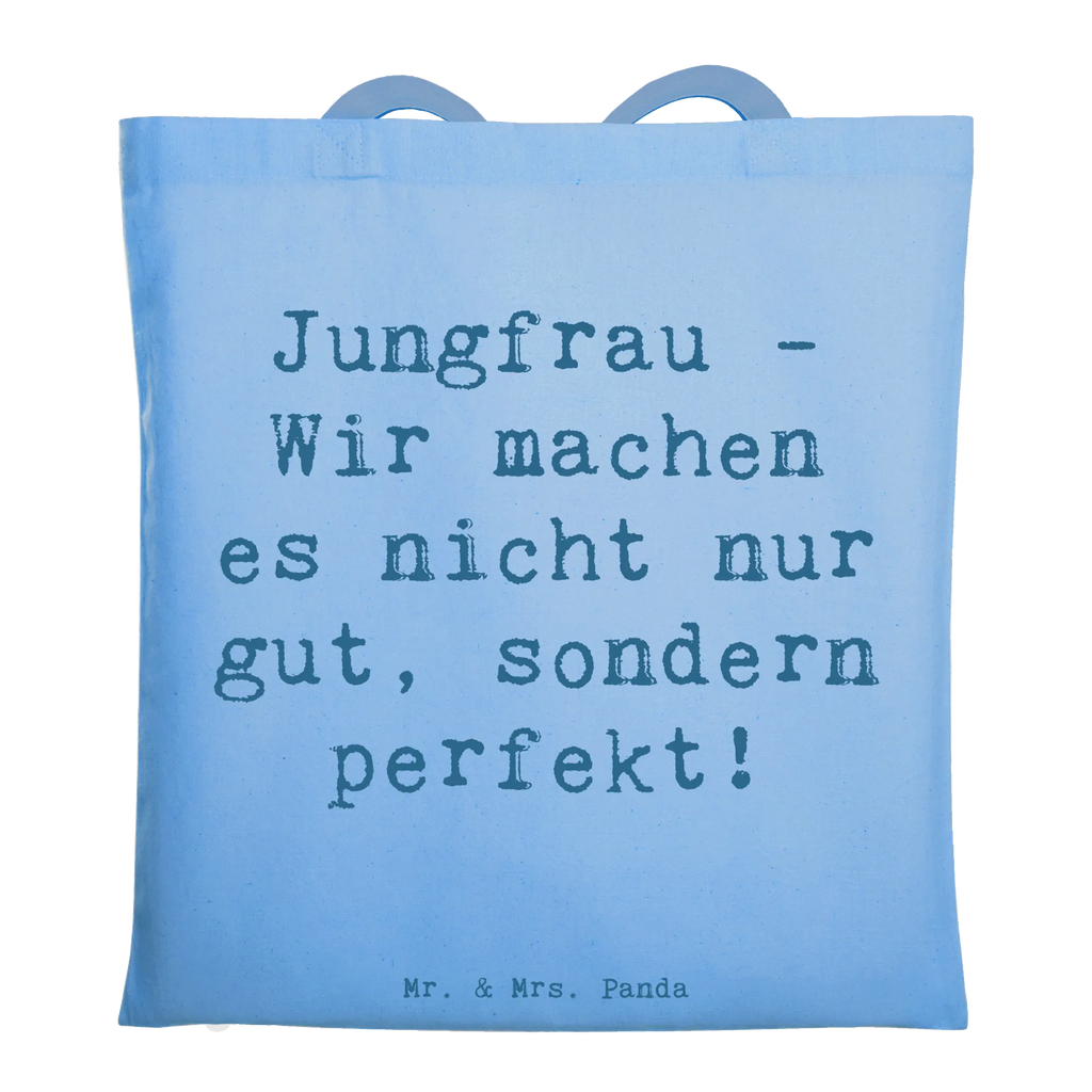 Tote bag Saying Jungfrau - Wir machen es nicht nur gut, sondern perfekt! Beuteltasche, Beutel, Einkaufstasche, Jutebeutel, Stoffbeutel, Tasche, Shopper, Umhängetasche, Strandtasche, Schultertasche, Stofftasche, Tragetasche, Badetasche, Jutetasche, Einkaufstüte, Laptoptasche, Tierkreiszeichen, Sternzeichen, Horoskop, Astrologie, Aszendent