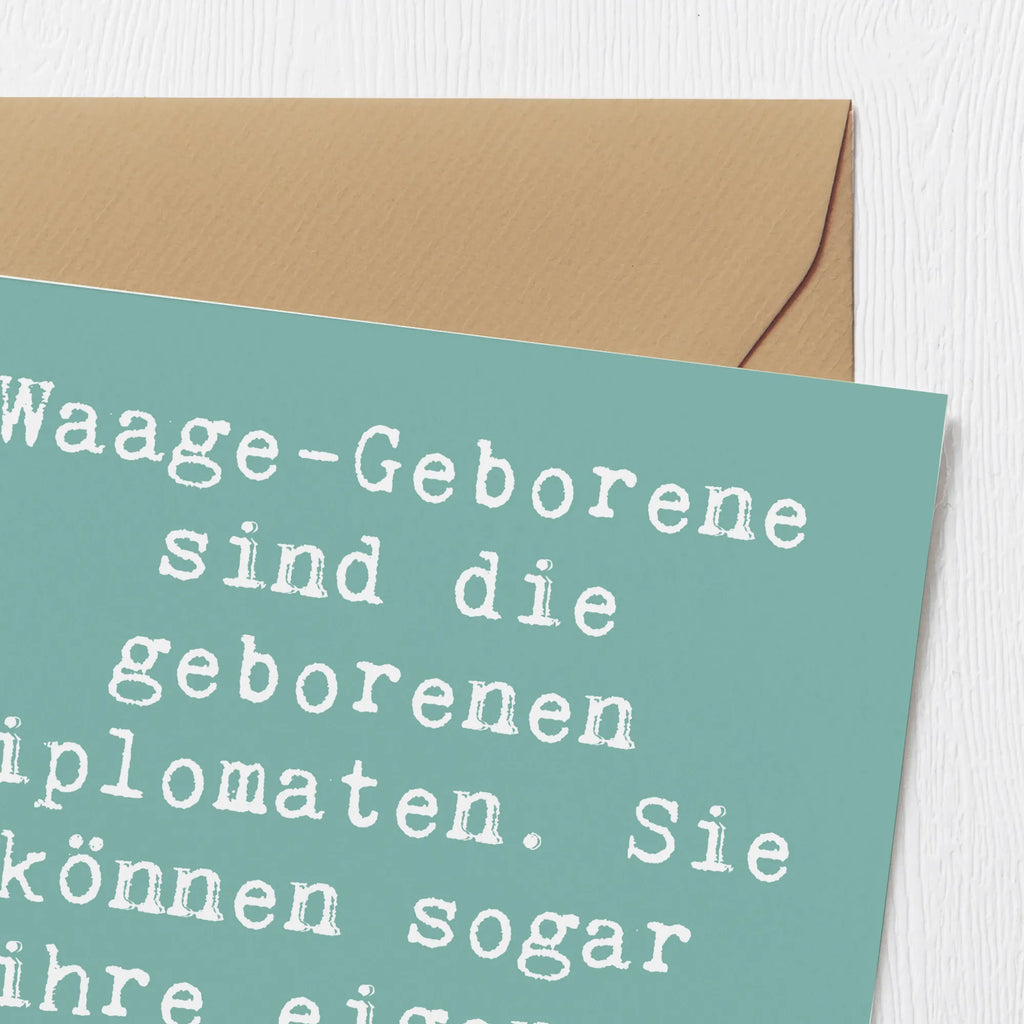 Deluxe Card Saying Waage-Geborene sind die geborenen Diplomaten. Sie können sogar ihre eigenen Argumente entkräften! Hochwertige Klappkarte, Geburtstagskarte, Karte, Glückwunschkarte, Hochzeitskarte, Klappkarte, Grußkarte, Hochwertige Grußkarte, Einladungskarte, Tierkreiszeichen, Sternzeichen, Horoskop, Astrologie, Aszendent