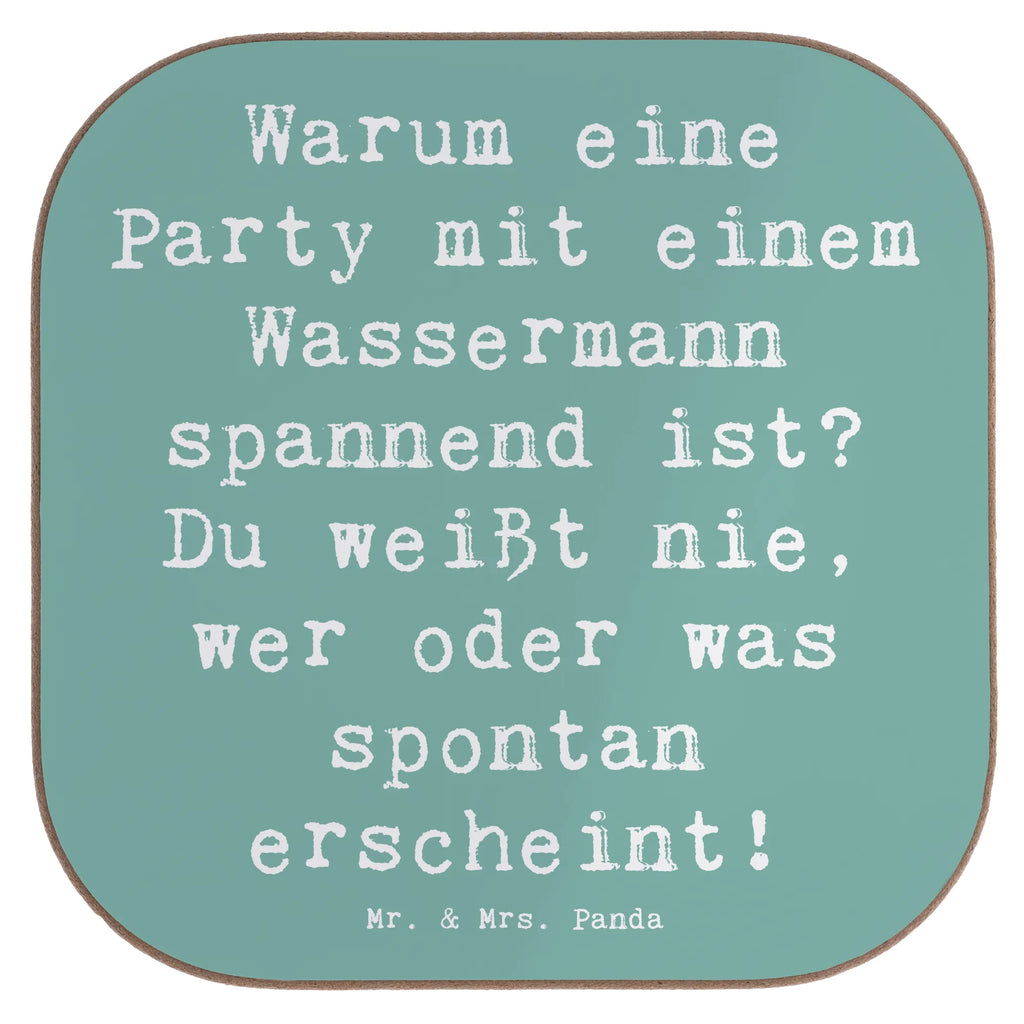Square coaster Saying Warum eine Party mit einem Wassermann spannend ist? Du weißt nie, wer oder was spontan erscheint! Untersetzer, Bierdeckel, Glasuntersetzer, Untersetzer Gläser, Getränkeuntersetzer, Untersetzer aus Holz, Untersetzer für Gläser, Korkuntersetzer, Untersetzer Holz, Holzuntersetzer, Tassen Untersetzer, Untersetzer Design, Tierkreiszeichen, Sternzeichen, Horoskop, Astrologie, Aszendent