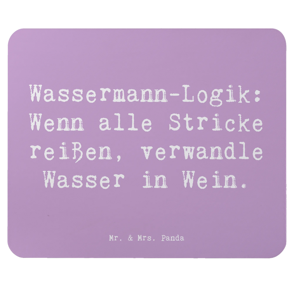 Mouse mat Saying Wassermann-Logik: Wenn alle Stricke reißen, verwandle Wasser in Wein. Einzigartiges Mauspad, Büroausstattung, Arbeitszimmer, Mausunterlage, Mauspad, Mauspad Büro, Designer Mauspad, Mousepad, Computer zubehör, PC Zubehör, Tierkreiszeichen, Sternzeichen, Horoskop, Astrologie, Aszendent