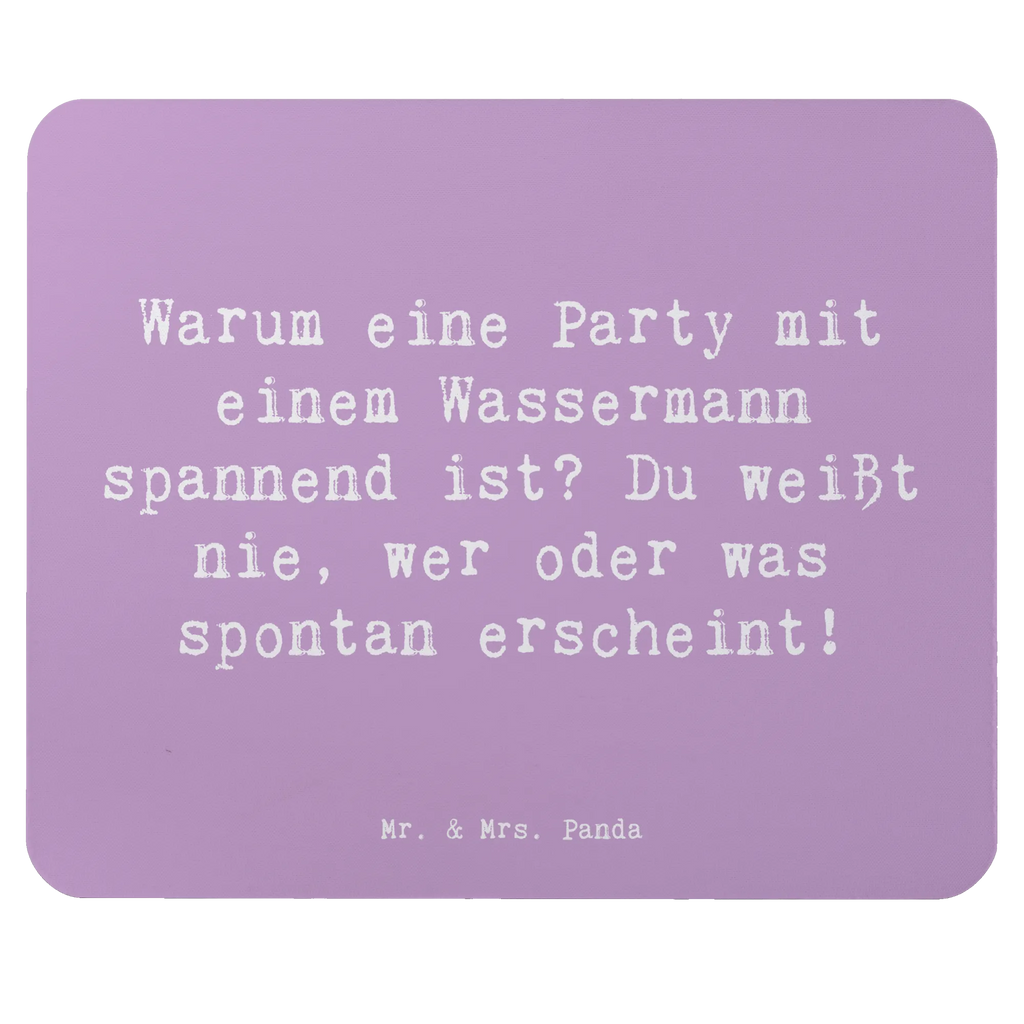 Mouse mat Saying Warum eine Party mit einem Wassermann spannend ist? Du weißt nie, wer oder was spontan erscheint! Mauspad, Mauspad Büro, Mausunterlage, Computer zubehör, Mousepad, Büroausstattung, Einzigartiges Mauspad, Designer Mauspad, PC Zubehör, Arbeitszimmer, Tierkreiszeichen, Sternzeichen, Horoskop, Astrologie, Aszendent