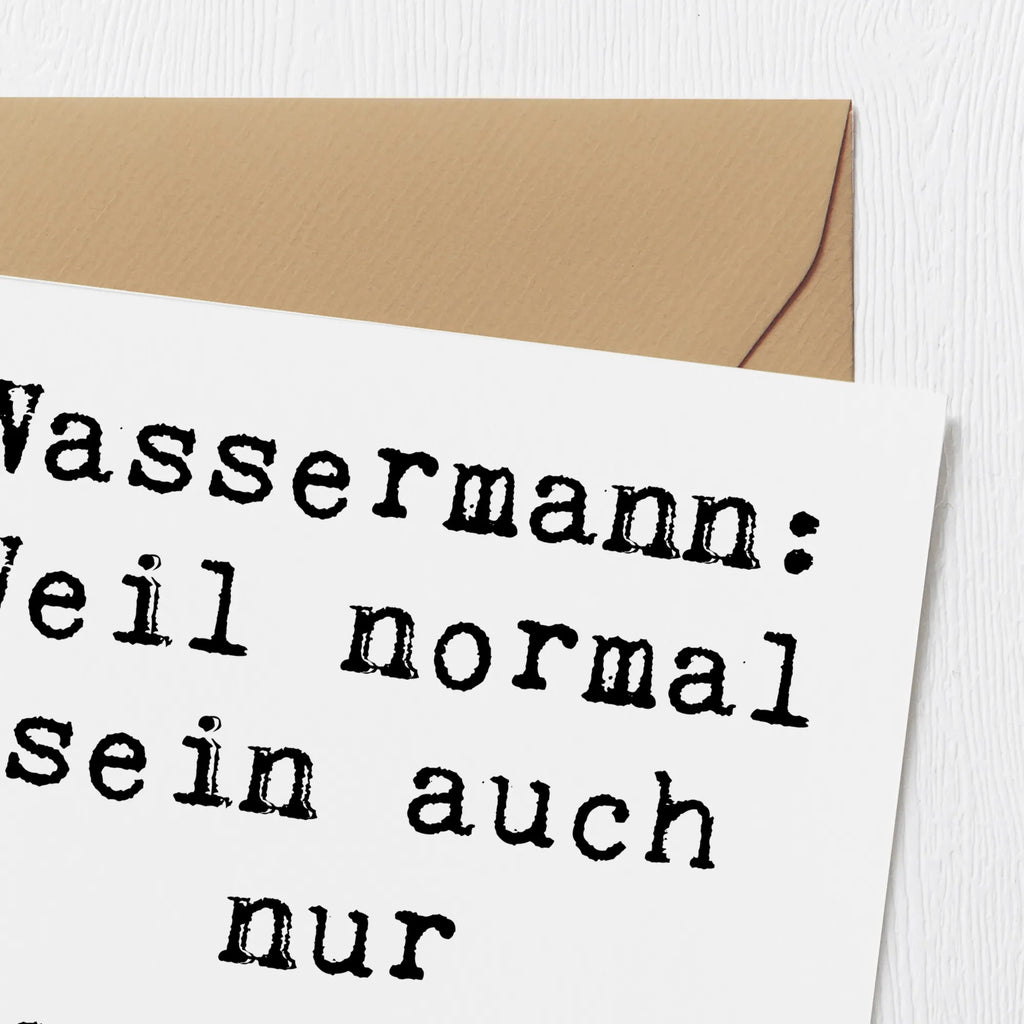 Deluxe Karte Spruch Wassermann Unikat Karte, Hochwertige Grußkarte, Grußkarte, Hochwertige Klappkarte, Einladungskarte, Glückwunschkarte, Geburtstagskarte, Klappkarte, Hochzeitskarte, Tierkreiszeichen, Sternzeichen, Horoskop, Astrologie, Aszendent