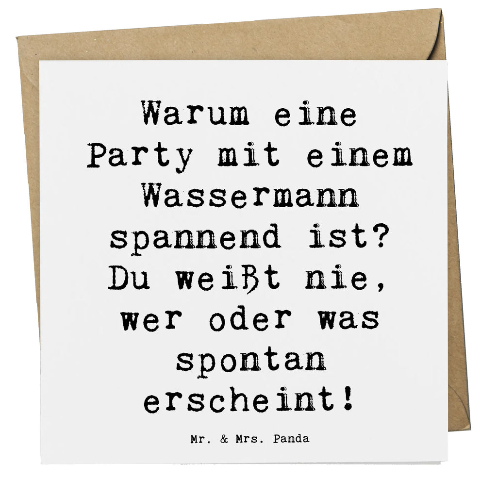 Deluxe Karte Spruch Wassermann Party Hochwertige Grußkarte, Grußkarte, Geburtstagskarte, Glückwunschkarte, Einladungskarte, Karte, Hochwertige Klappkarte, Klappkarte, Hochzeitskarte, Tierkreiszeichen, Sternzeichen, Horoskop, Astrologie, Aszendent