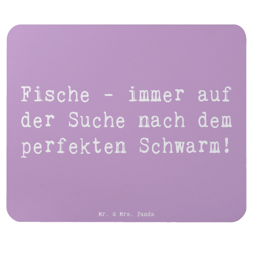 Mouse mat Saying Fische - immer auf der Suche nach dem perfekten Schwarm! Büroausstattung, Mausunterlage, Mauspad Büro, Mousepad, Arbeitszimmer, Designer Mauspad, PC Zubehör, Einzigartiges Mauspad, Mauspad, Computer zubehör, Tierkreiszeichen, Sternzeichen, Horoskop, Astrologie, Aszendent
