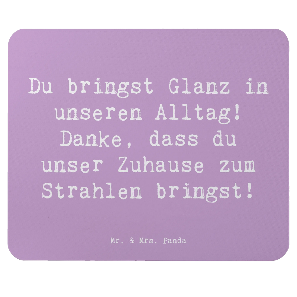 Mouse mat Saying Du bringst Glanz in unseren Alltag! Danke, dass du unser Zuhause zum Strahlen bringst! Büroausstattung, Mauspad, Mausunterlage, PC Zubehör, Einzigartiges Mauspad, Arbeitszimmer, Mauspad Büro, Mousepad, Designer Mauspad, Computer zubehör