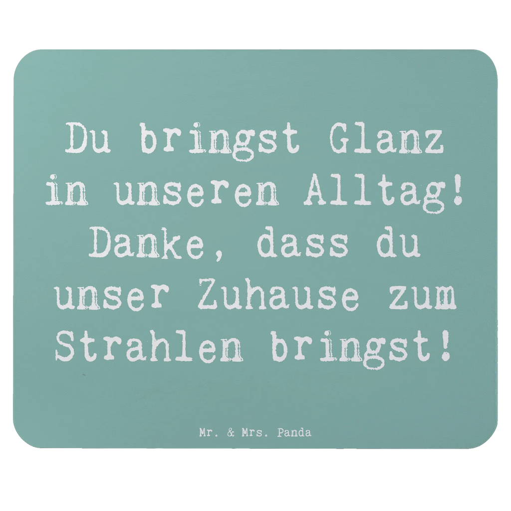 Mouse mat Saying Du bringst Glanz in unseren Alltag! Danke, dass du unser Zuhause zum Strahlen bringst! Büroausstattung, Mauspad, Mausunterlage, PC Zubehör, Einzigartiges Mauspad, Arbeitszimmer, Mauspad Büro, Mousepad, Designer Mauspad, Computer zubehör