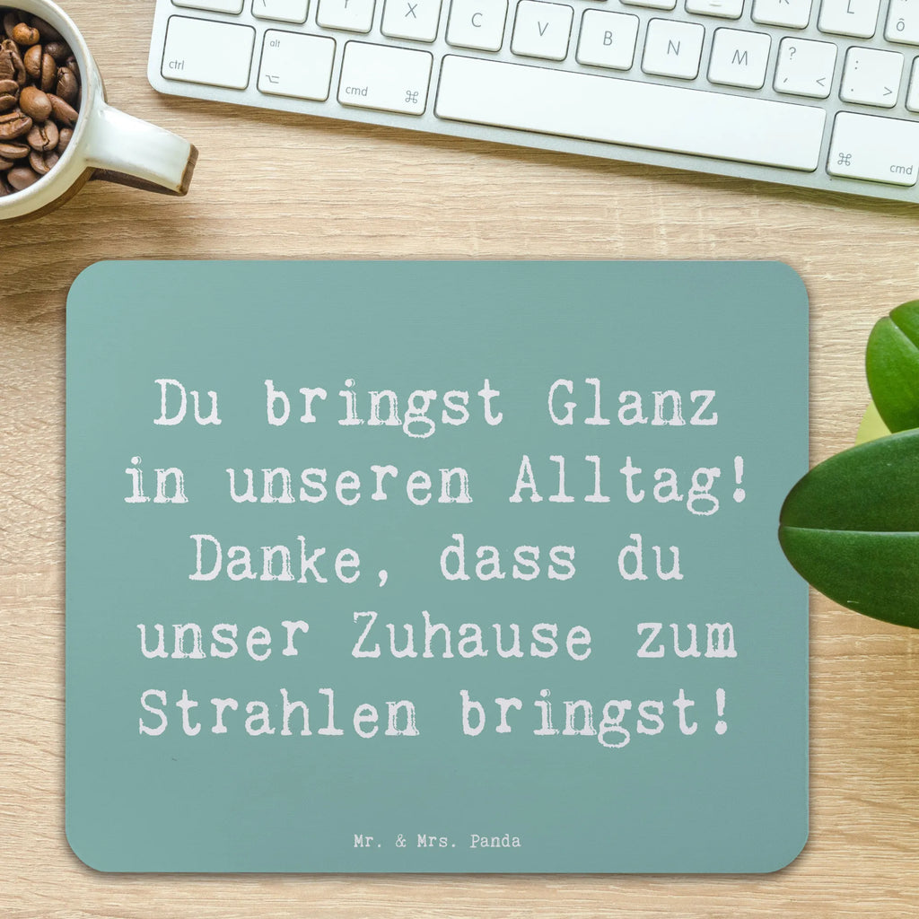 Mouse mat Saying Du bringst Glanz in unseren Alltag! Danke, dass du unser Zuhause zum Strahlen bringst! Büroausstattung, Mauspad, Mausunterlage, PC Zubehör, Einzigartiges Mauspad, Arbeitszimmer, Mauspad Büro, Mousepad, Designer Mauspad, Computer zubehör