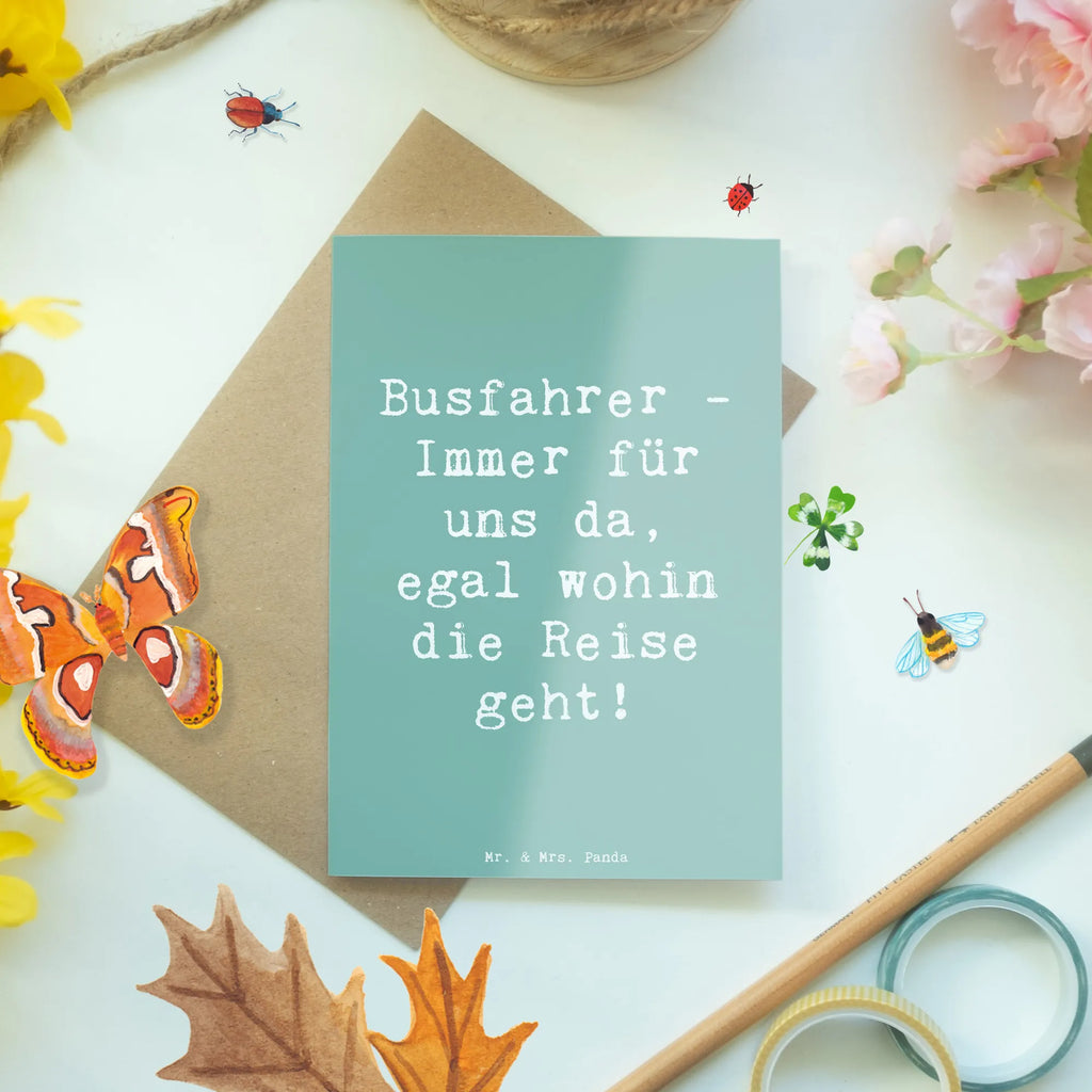 Greetings card Saying Busfahrer - Immer für uns da, egal wohin die Reise geht! Klappkarte, Glückwunschkarte, Hochzeitskarte, Geburtstagskarte, Einladungskarte, Karte, Grußkarte, Ansichtskarten