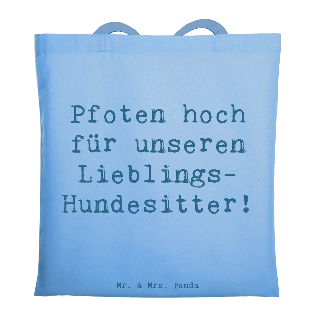 Tragetasche Pfoten hoch für unseren Lieblings-Hundesitter! Schultertasche, Schultasche, umhängebeutel, Baumwoll-Shopper, canvas tasche, Beutel, umhängetasche baumwolle, schultertasche baumwolle, Baumwoll-Tragetasche, Tote Bag, tragbeutel, Baumwollbeutel, Einkaufstüte, Shopper, Büchertasche, festivaltasche, schulterbeutel, Tasche, studententasche, tasche baumwolle, Jutetasche, campus tasche, tragetasche baumwolle, Umhängetasche, dokumententasche, Stofftasche, Strandtasche, baumwoll shopper, henkeltasche baumwolle, textiltasche, einkaufsshopper, Tragetasche, freizeitbeutel, beutel baumwolle, einkaufstasche baumwolle, Einkaufsbeutel, Freizeittasche, textilbeutel, Henkeltasche, Laptoptasche, totebag, universaltasche, Stoff-Tragetasche, stoff shopper, Jutebeutel, Schulbeutel, Alltagstasche, Einkaufstasche, Baumwolltasche, Tüte, Stoffbeutel, Shopping Tasche, festival tasche, Uni Tasche, Unitasche, stofftasche baumwolle, Dekoration, sprüche, zitate, spruch kollektion, inspiration, motivation, lebensweisheiten, geschenkideen, wanddeko, wohnaccessoires, sprüche sammlung, schöne sprüche, glück, liebe, freude, Lächeln, alltag verschönern, nachhaltige geschenke, Kreativ, Einzigartig, shopify, mr and mrs panda
