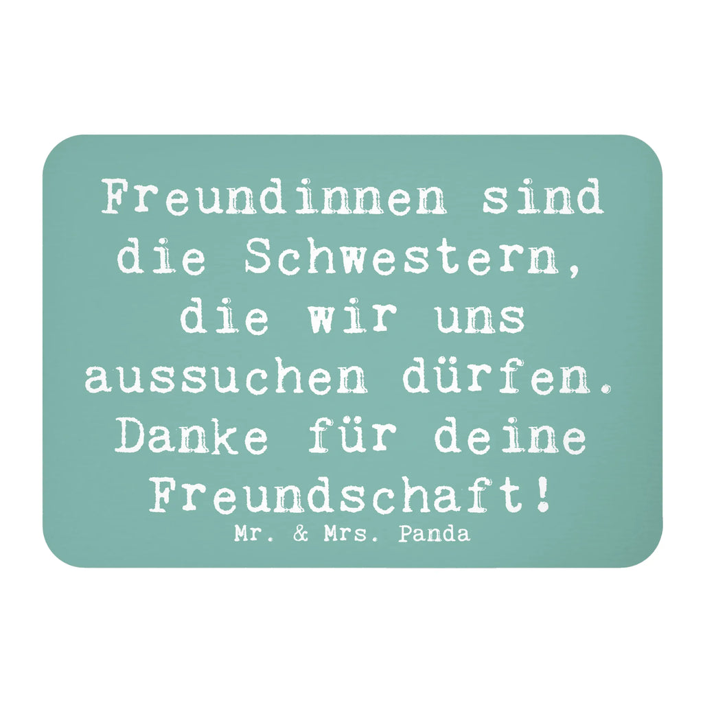 Magnet Saying Freundinnen sind die Schwestern, die wir uns aussuchen dürfen. Danke für deine Freundschaft! Kühlschrankmagnet, Pinnwandmagnet, Souvenir Magnet, Motivmagnete, Dekomagnet, Whiteboard Magnet, Notiz Magnet, Kühlschrank Dekoration