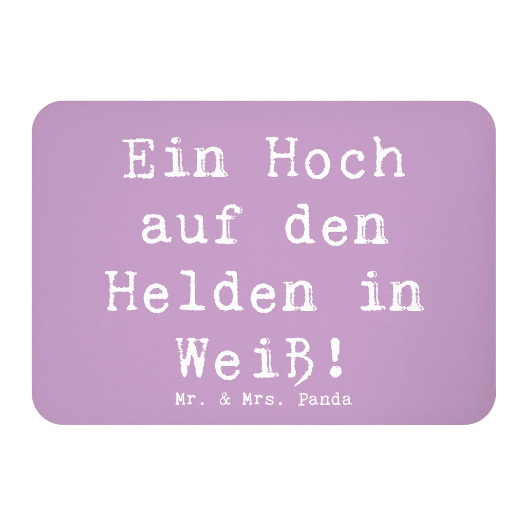 Magnet Saying Ein Hoch auf den Helden in Weiß! Kühlschrankmagnet, Pinnwandmagnet, Souvenir Magnet, Motivmagnete, Dekomagnet, Whiteboard Magnet, Notiz Magnet, Kühlschrank Dekoration