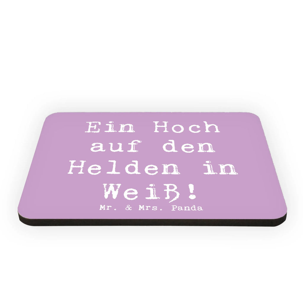 Magnet Saying Ein Hoch auf den Helden in Weiß! Kühlschrankmagnet, Pinnwandmagnet, Souvenir Magnet, Motivmagnete, Dekomagnet, Whiteboard Magnet, Notiz Magnet, Kühlschrank Dekoration