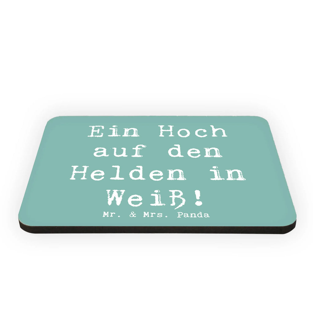 Magnet Saying Ein Hoch auf den Helden in Weiß! Kühlschrankmagnet, Pinnwandmagnet, Souvenir Magnet, Motivmagnete, Dekomagnet, Whiteboard Magnet, Notiz Magnet, Kühlschrank Dekoration