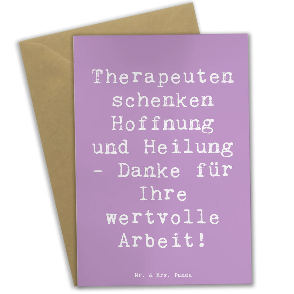 Greetings card Saying Therapeuten schenken Hoffnung und Heilung - Danke für Ihre wertvolle Arbeit! Geburtstagskarte, Karte, Grußkarte, Hochzeitskarte, Ansichtskarten, Glückwunschkarte, Klappkarte, Einladungskarte