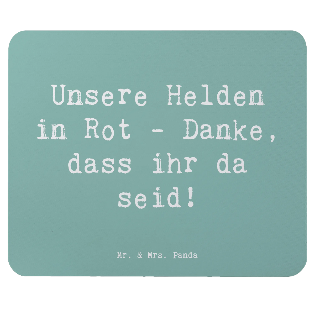 Mauspad Spruch Feuerwehrmann Helden
