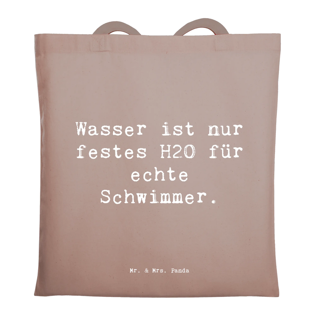 Tote bag Saying Wasser ist nur festes H2O für echte Schwimmer. Schultertasche, Laptoptasche, Jutetasche, Badetasche, Tragetasche, Tasche, Einkaufstasche, Stoffbeutel, Stofftasche, Strandtasche, Beuteltasche, Shopper, Umhängetasche, Beutel, Einkaufstüte, Jutebeutel, Geschenk, Sport, Sportart, Hobby, Schenken, Danke, Dankeschön, Auszeichnung, Gewinn, Sportler