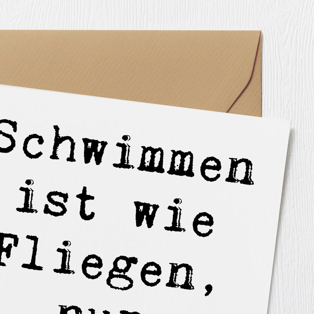 Deluxe Card Saying Schwimmen ist wie Fliegen, nur nasser. Hochzeitskarte, Glückwunschkarte, Hochwertige Grußkarte, Hochwertige Klappkarte, Einladungskarte, Klappkarte, Karte, Grußkarte, Geburtstagskarte, Geschenk, Sport, Sportart, Hobby, Schenken, Danke, Dankeschön, Auszeichnung, Gewinn, Sportler