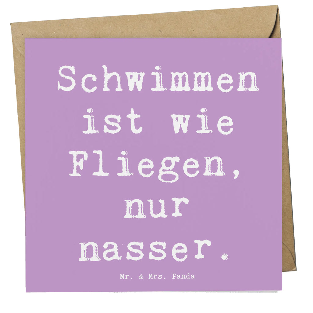Deluxe Card Saying Schwimmen ist wie Fliegen, nur nasser. Hochzeitskarte, Glückwunschkarte, Hochwertige Grußkarte, Hochwertige Klappkarte, Einladungskarte, Klappkarte, Karte, Grußkarte, Geburtstagskarte, Geschenk, Sport, Sportart, Hobby, Schenken, Danke, Dankeschön, Auszeichnung, Gewinn, Sportler