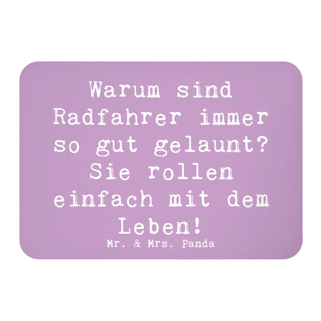 Magnet Saying Warum sind Radfahrer immer so gut gelaunt? Sie rollen einfach mit dem Leben! Notiz Magnet, Kühlschrank Dekoration, Whiteboard Magnet, Pinnwandmagnet, Kühlschrankmagnet, Motivmagnete, Souvenir Magnet, Dekomagnet, Geschenk, Sport, Sportart, Hobby, Schenken, Danke, Dankeschön, Auszeichnung, Gewinn, Sportler