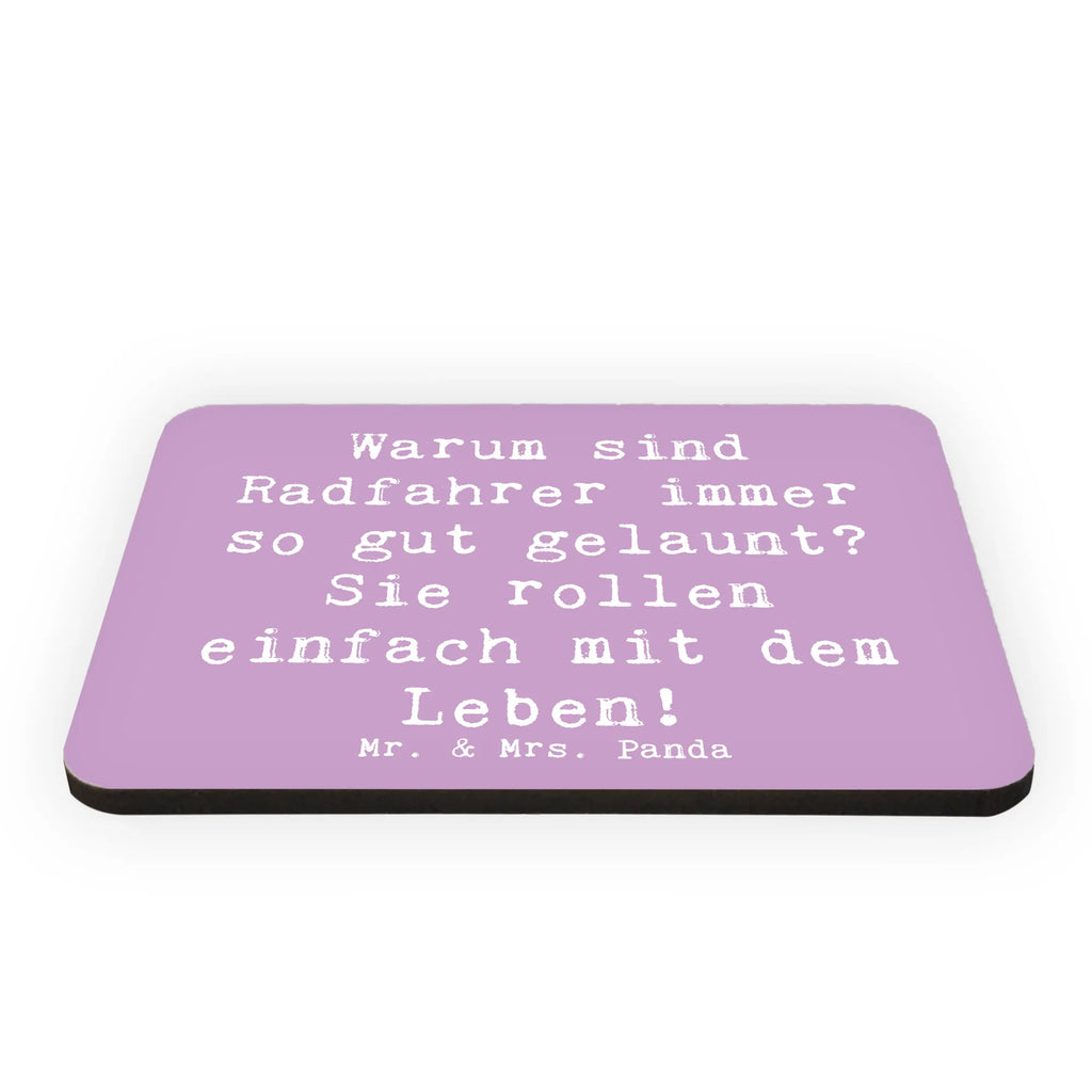 Magnet Saying Warum sind Radfahrer immer so gut gelaunt? Sie rollen einfach mit dem Leben! Notiz Magnet, Kühlschrank Dekoration, Whiteboard Magnet, Pinnwandmagnet, Kühlschrankmagnet, Motivmagnete, Souvenir Magnet, Dekomagnet, Geschenk, Sport, Sportart, Hobby, Schenken, Danke, Dankeschön, Auszeichnung, Gewinn, Sportler
