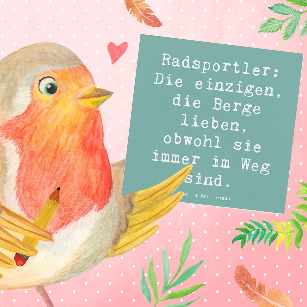 Deluxe Card Saying Radsportler: Die einzigen, die Berge lieben, obwohl sie immer im Weg sind. Hochwertige Klappkarte, Hochzeitskarte, Glückwunschkarte, Klappkarte, Karte, Geburtstagskarte, Einladungskarte, Grußkarte, Hochwertige Grußkarte, Geschenk, Sport, Sportart, Hobby, Schenken, Danke, Dankeschön, Auszeichnung, Gewinn, Sportler