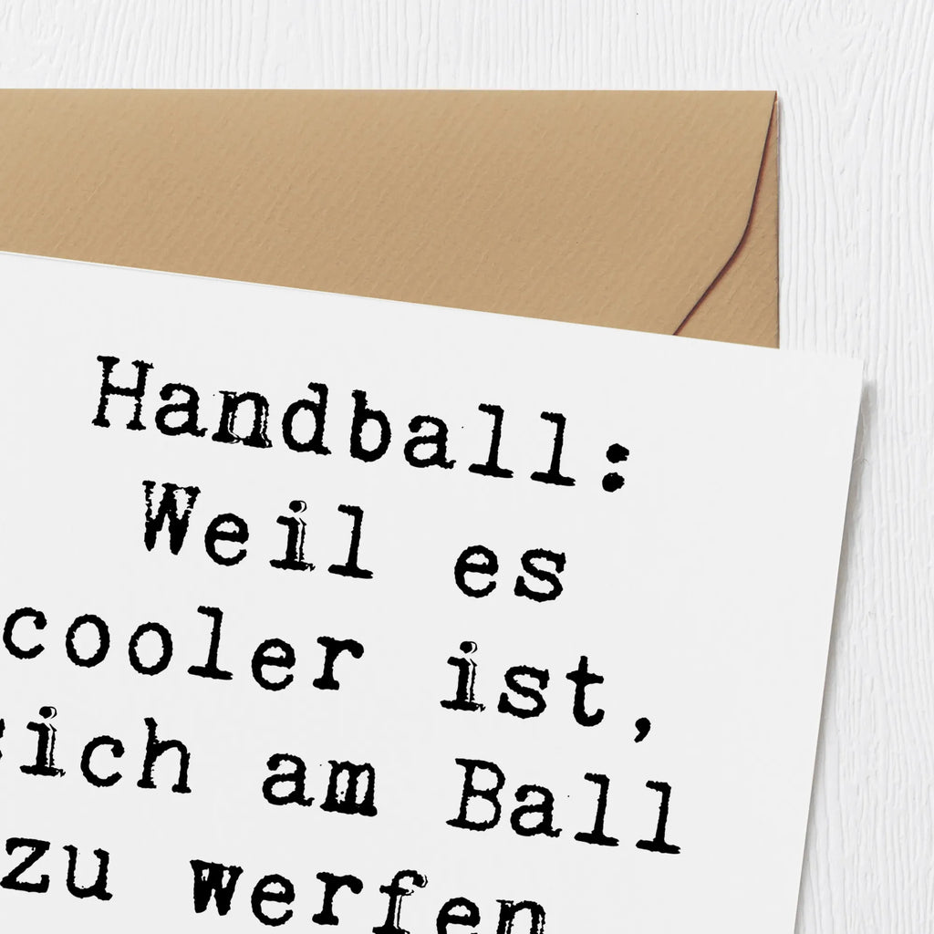 Deluxe Card Saying Handball: Weil es cooler ist, sich am Ball zu werfen, als ihn zu dribbeln! Grußkarte, Karte, Geburtstagskarte, Hochzeitskarte, Hochwertige Grußkarte, Hochwertige Klappkarte, Klappkarte, Glückwunschkarte, Einladungskarte, Geschenk, Sport, Sportart, Hobby, Schenken, Danke, Dankeschön, Auszeichnung, Gewinn, Sportler