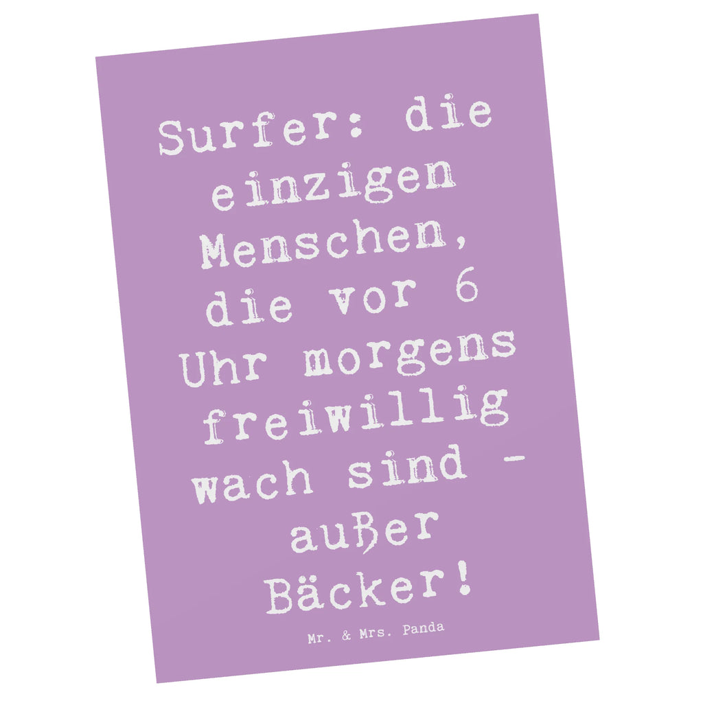 Postcard Saying Surfer: die einzigen Menschen, die vor 6 Uhr morgens freiwillig wach sind - außer Bäcker! Ansichtskarte, Grußkarte, Einladungskarten Geburtstag, Geschenkkarte, Ansichtskarten, Karte, Einladung, Geburtstagskarte, Einladungskarte, Einladung Geburtstag, Postkarte, Dankeskarte, Geschenk, Sport, Sportart, Hobby, Schenken, Danke, Dankeschön, Auszeichnung, Gewinn, Sportler