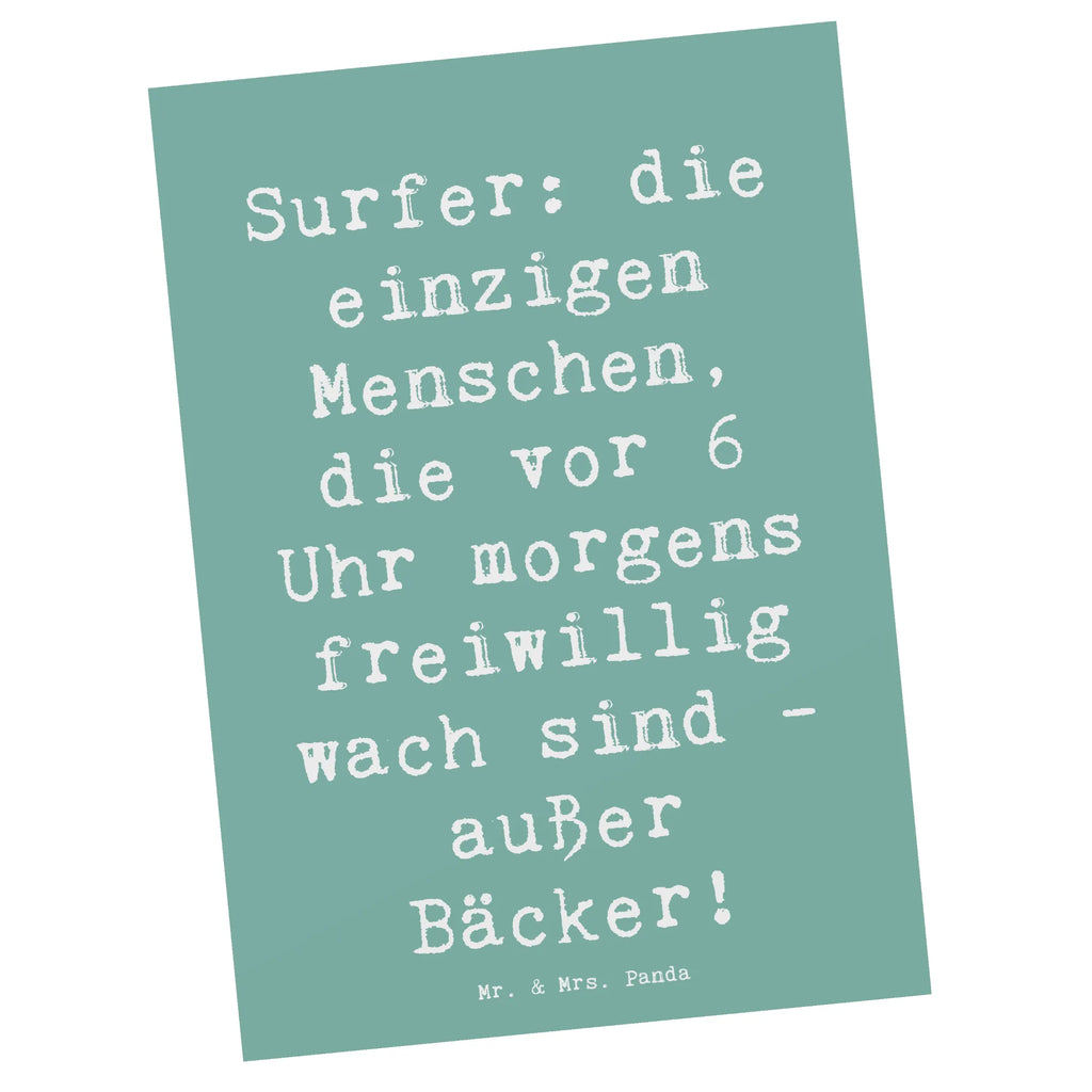 Postcard Saying Surfer: die einzigen Menschen, die vor 6 Uhr morgens freiwillig wach sind - außer Bäcker! Ansichtskarte, Grußkarte, Einladungskarten Geburtstag, Geschenkkarte, Ansichtskarten, Karte, Einladung, Geburtstagskarte, Einladungskarte, Einladung Geburtstag, Postkarte, Dankeskarte, Geschenk, Sport, Sportart, Hobby, Schenken, Danke, Dankeschön, Auszeichnung, Gewinn, Sportler