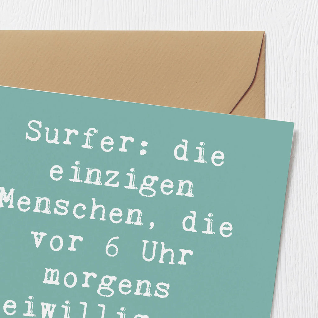 Deluxe Karte Spruch Surfen Frühaufsteher Grußkarte, Hochwertige Klappkarte, Geburtstagskarte, Glückwunschkarte, Klappkarte, Karte, Hochwertige Grußkarte, Einladungskarte, Hochzeitskarte, Geschenk, Sport, Sportart, Hobby, Schenken, Danke, Dankeschön, Auszeichnung, Gewinn, Sportler