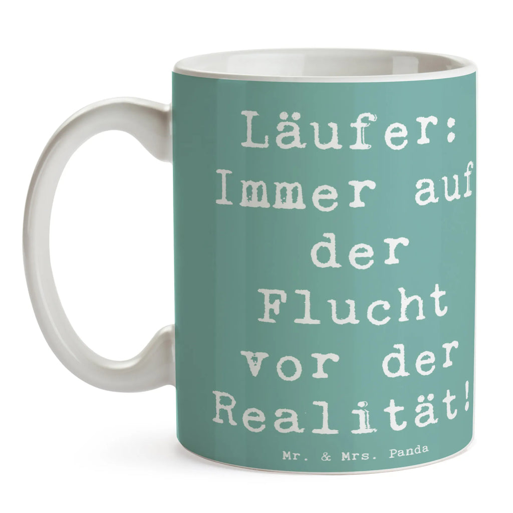 Tasse Spruch Laufen Realitätsflucht Tasse, Bürotasse, Teetasse, Geschenktasse, Kaffeetasse, Keramiktasse, Tasse mit Zitaten, Porzellantasse, Tasse mit Motiven, Geschenk, Sport, Sportart, Hobby, Schenken, Danke, Dankeschön, Auszeichnung, Gewinn, Sportler