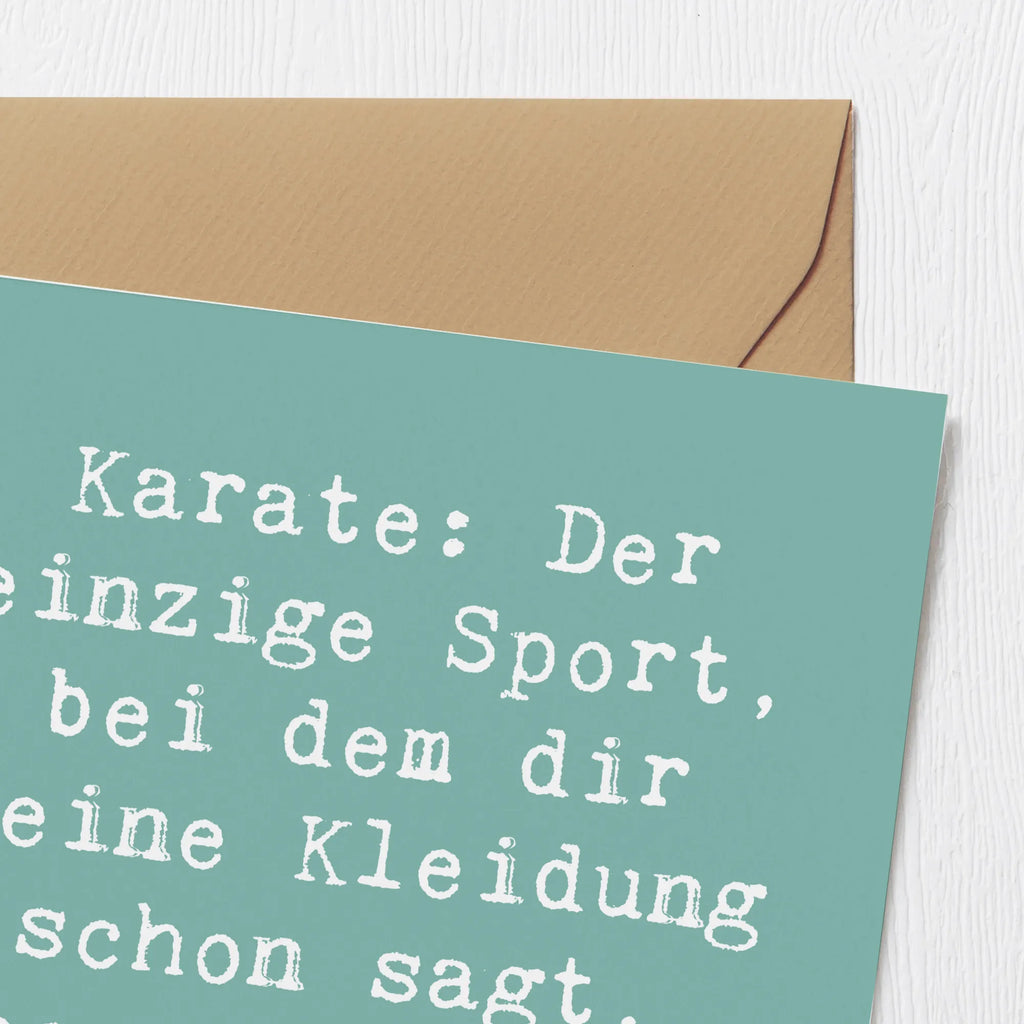 Deluxe Karte Spruch Karate Kleidung Geburtstagskarte, Hochwertige Klappkarte, Hochwertige Grußkarte, Glückwunschkarte, Karte, Einladungskarte, Grußkarte, Hochzeitskarte, Klappkarte, Geschenk, Sport, Sportart, Hobby, Schenken, Danke, Dankeschön, Auszeichnung, Gewinn, Sportler