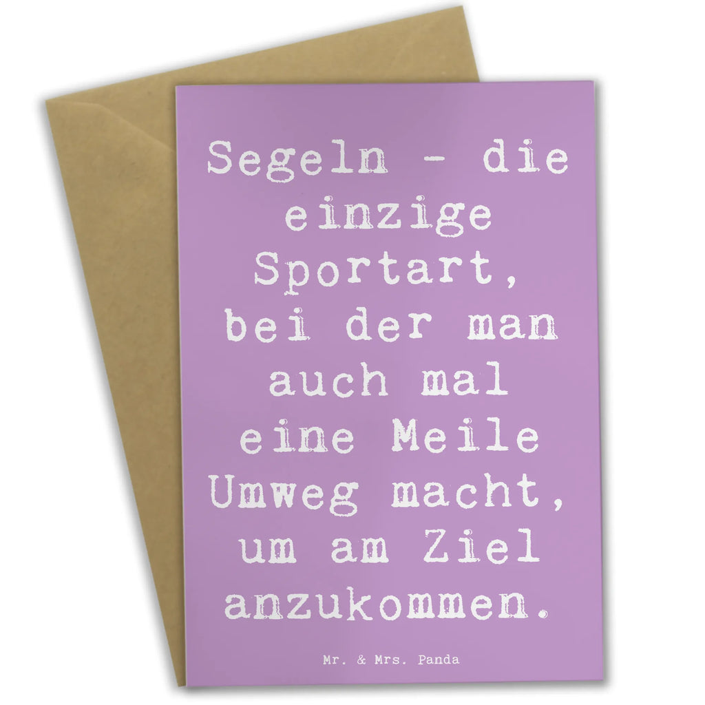 Greetings card Saying Segeln - die einzige Sportart, bei der man auch mal eine Meile Umweg macht, um am Ziel anzukommen. Ansichtskarten, Hochzeitskarte, Glückwunschkarte, Einladungskarte, Geburtstagskarte, Karte, Klappkarte, Grußkarte, Geschenk, Sport, Sportart, Hobby, Schenken, Danke, Dankeschön, Auszeichnung, Gewinn, Sportler
