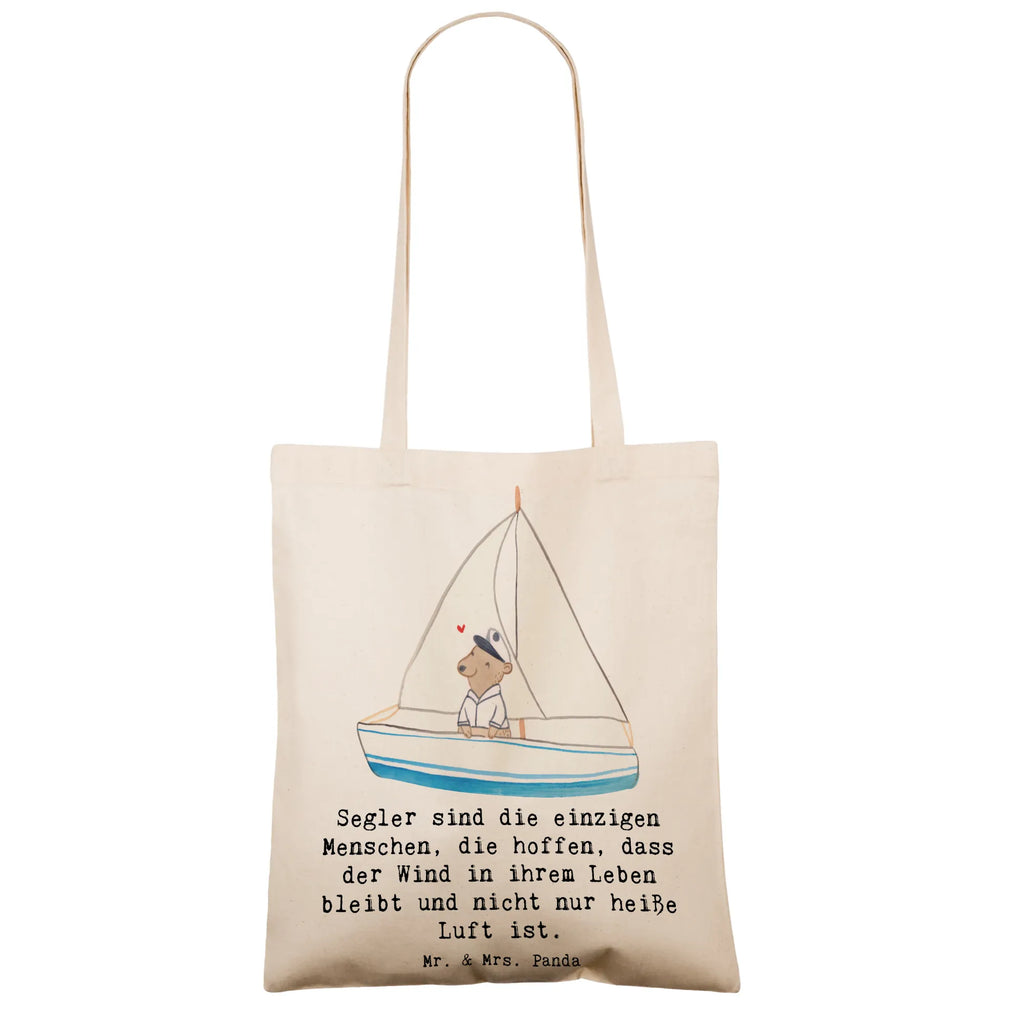 Tote bag Segler sind die einzigen Menschen, die hoffen, dass der Wind in ihrem Leben bleibt und nicht nur heiße Luft ist. Beuteltasche, Einkaufstasche, Stofftasche, Shopper, Einkaufstüte, Umhängetasche, Strandtasche, Schultertasche, Beutel, Jutebeutel, Jutetasche, Badetasche, Stoffbeutel, Laptoptasche, Tasche, Tragetasche, Geschenk, Sport, Sportart, Hobby, Schenken, Danke, Dankeschön, Auszeichnung, Gewinn, Sportler